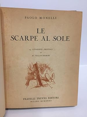 Le scarpe al sole : cronaca di gaie e di tristi avventure d'alpini, di muli e di vino.