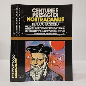 Nostradamus. Centurie e presagi