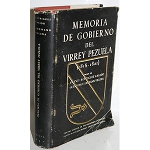 Imagen del vendedor de MEMORIA DE GOBIERNO DEL VIRREY JOAQUN DE LA PEZUELA a la venta por Librera Salamb
