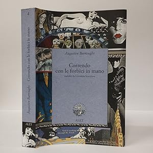 Bild des Verkufers fr Correndo con le forbici in mano zum Verkauf von Libreria Equilibri Torino