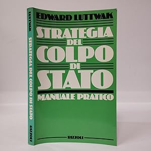 Strategia del colpo di Stato. Manuale pratico