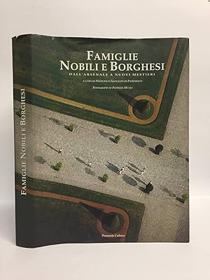 Famiglie nobili e borghesi dall'arsenale a nuovi mestieri