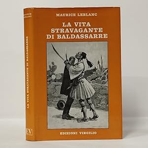 La Vita Stravagante Di Baldassarre