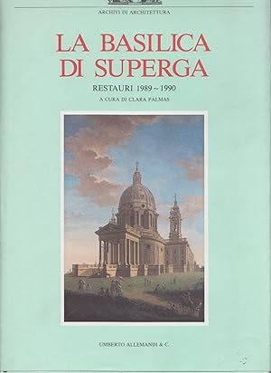 La basilica di Superga. Ediz. illustrata