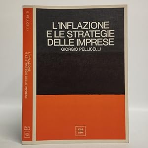 Imagen del vendedor de L'inflazione e le strategie delle imprese a la venta por Libreria Equilibri Torino