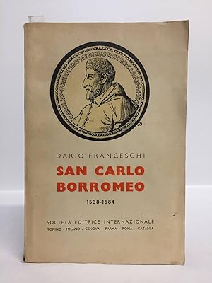 San Carlo Borromeo. 1538-1584