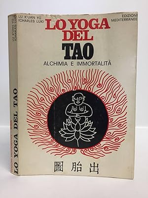 Lo yoga del Tao. Alchimia e immortalità