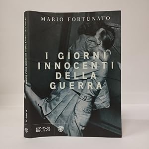 I giorni innocenti della guerra