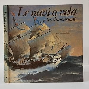 Imagen del vendedor de Navi a vela a tre dimensioni a la venta por Libreria Equilibri Torino