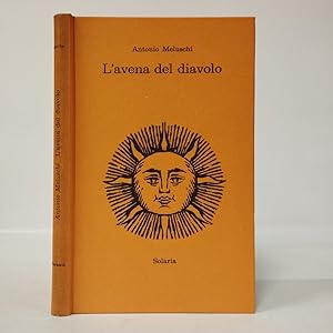 Seller image for L'avena del diavolo for sale by Libreria Equilibri Torino