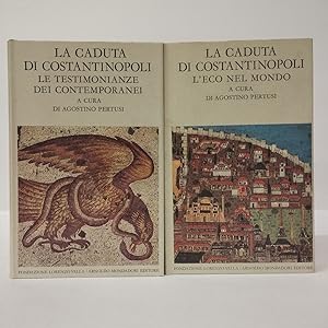 Image du vendeur pour La caduta di Costantinopoli. Le testimonianze dei contemporanei. L'eco del mondo mis en vente par Libreria Equilibri Torino