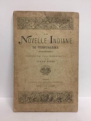 Le Novelle Indiane di Visnusarma (Panciatantra) tradotte dal sanscrito da Italo Pizzi