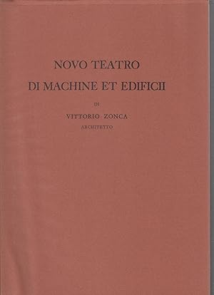 Novo teatro di machine et edificii. presentazione di Erminio Caprotti.