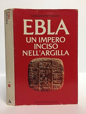 Ebla un impero inciso nell'argilla