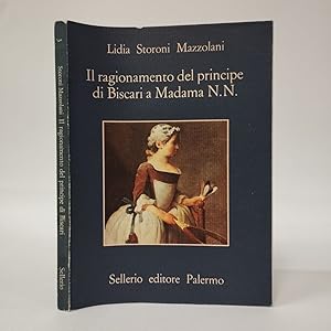 Il Ragionamento Del Principe Di Biscari E Madama N. N