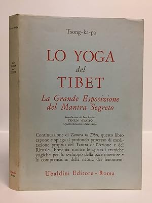 Bild des Verkufers fr Lo yoga del Tibet. La Grande Esposizione del Mantra segreto 2 e 3. Introdizione di sua Santit Tenzin Gyatso Quattordicesimo Dalai Lama zum Verkauf von Libreria Equilibri Torino