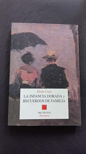 Seller image for La infancia dorada y Recuerdos de familia for sale by Vrtigo Libros