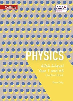 Immagine del venditore per AQA A Level Physics Year 1 and AS Student Book (Collins AQA A Level Science) venduto da WeBuyBooks 2