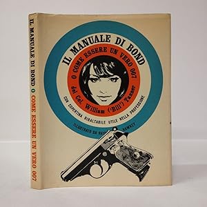 Il manuale di Bond. O come essere un vero 007