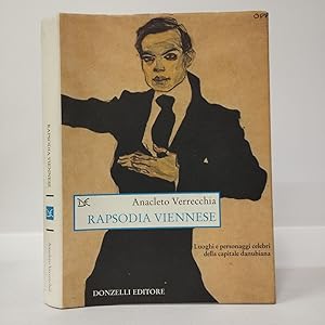 Rapsodia viennese. Luoghi e personaggi celebri della capitale danubiana