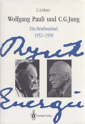 Wolfgang Pauli und C. G. Jung : Ein Briefwechsel 1932-1958