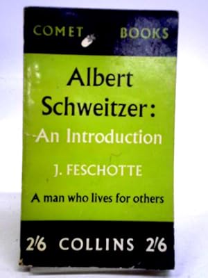 Seller image for Albert Schweitzer: An Introduction for sale by World of Rare Books