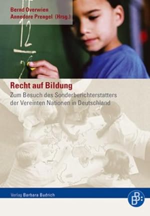 Bild des Verkufers fr Recht auf Bildung: Zum Besuch des Sonderberichterstatters der Vereinten Nationen in Deutschland zum Verkauf von Studibuch