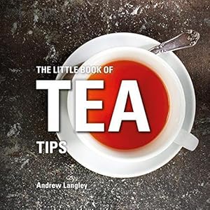 Seller image for The Little Book of Tea Tips (Little Books) for sale by WeBuyBooks