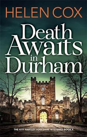 Bild des Verkufers fr Death Awaits in Durham : The Kitt Hartley Yorkshire Mysteries Book 4 zum Verkauf von AHA-BUCH GmbH