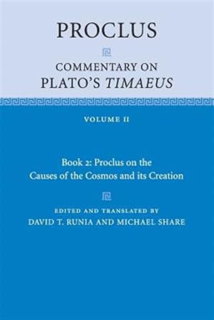 Image du vendeur pour Proclus : Commentary on Plato's Timaeus mis en vente par GreatBookPrices