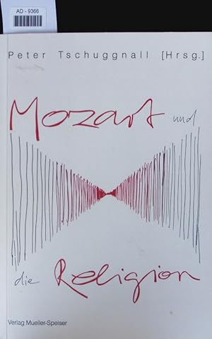 Bild des Verkufers fr Mozart und die Religion. zum Verkauf von Antiquariat Bookfarm