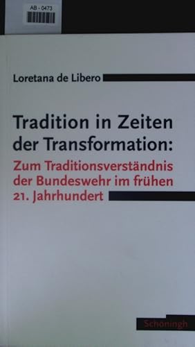 Bild des Verkufers fr Tradition in Zeiten der Transformation. zum Verkauf von Antiquariat Bookfarm