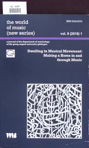 Imagen del vendedor de Dwelling in musical movement. Making a home in and through music. a la venta por Antiquariat Bookfarm