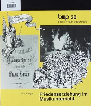 Seller image for Friedenserziehung im Musikunterricht. for sale by Antiquariat Bookfarm
