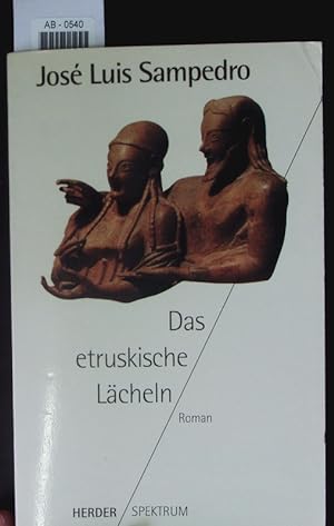 Seller image for Das etruskische Lcheln. Roman. for sale by Antiquariat Bookfarm