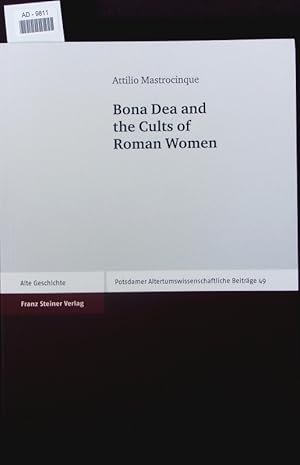 Bona Dea and the cults of Roman women.