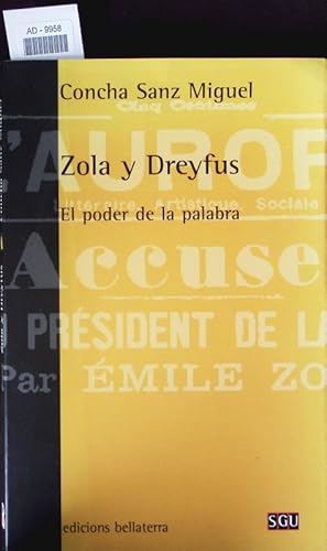 Seller image for Zola y Dreyfus. El poder de la palabra. for sale by Antiquariat Bookfarm