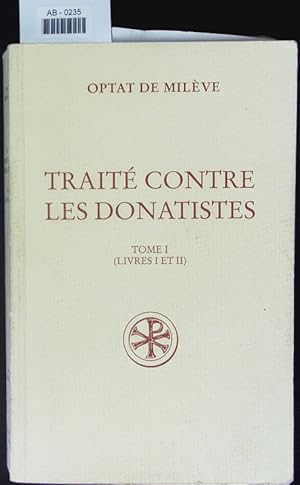 Seller image for Trait contre les Donatistes. for sale by Antiquariat Bookfarm