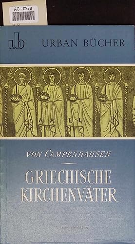 Bild des Verkufers fr Griechische Kirchenvter. AC-0278. 4. Auflage zum Verkauf von Antiquariat Bookfarm