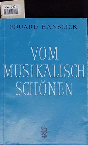 Seller image for Vom Musikalisch Schnen. AC-0303. Achtzehnte Auflage for sale by Antiquariat Bookfarm