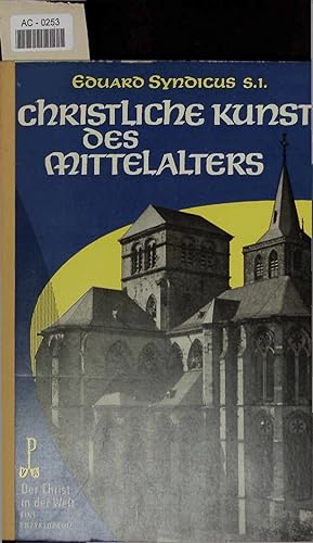 Seller image for Christliche Kunst des Mittelalters. for sale by Antiquariat Bookfarm