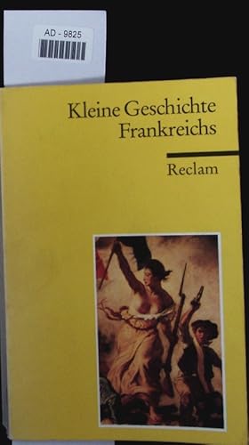 Seller image for Kleine Geschichte Frankreichs. for sale by Antiquariat Bookfarm