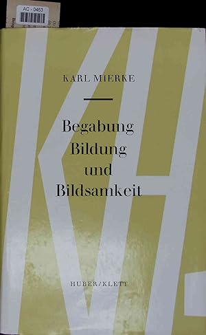 Seller image for Begabung, Bildung und Bildsamkeit. for sale by Antiquariat Bookfarm