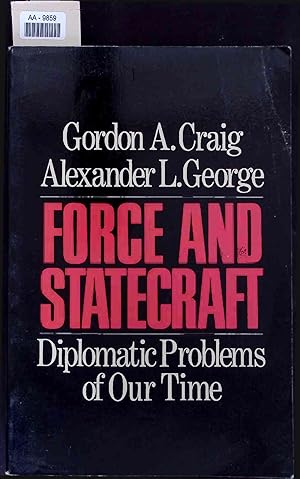 Imagen del vendedor de Force and Statecraft. Diplomatic Problems of Our Time. AA-9859 a la venta por Antiquariat Bookfarm