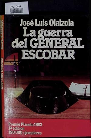 Imagen del vendedor de La guerra del general Escobar. a la venta por Antiquariat Bookfarm