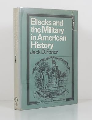 Seller image for Blacks and the Military in American History: A New Perspective for sale by Banjo Booksellers, IOBA