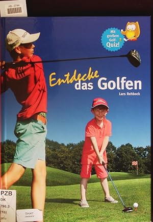 Seller image for Entdecke das Golfen. Mit groem Golf-Quiz. for sale by Antiquariat Bookfarm
