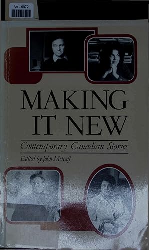 Bild des Verkufers fr Making it New. Contemporary Canadian Stories. AA-9972 zum Verkauf von Antiquariat Bookfarm