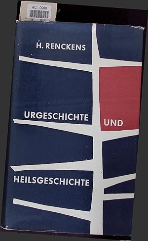 Seller image for Urgeschichte und Heilsgeschichte. Israels Schau in die Vergangenheit nach Gen. 1-3 for sale by Antiquariat Bookfarm