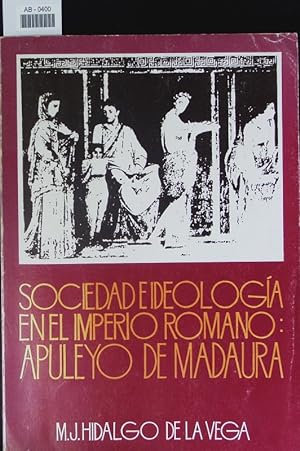 Bild des Verkufers fr Sociedad e ideologia en el Imperio Romano. Apuleyo de Madaura. zum Verkauf von Antiquariat Bookfarm